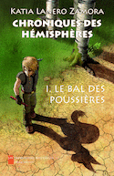 Chroniques des hémisphères, t. 01